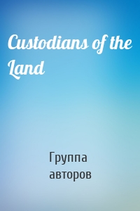 Custodians of the Land