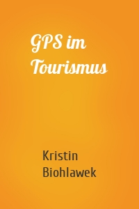 GPS im Tourismus