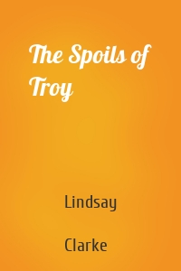 The Spoils of Troy