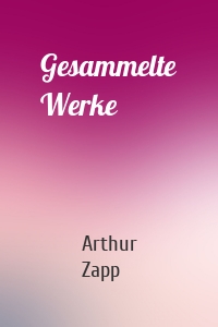 Gesammelte Werke