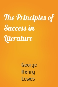 The Principles of Success in Literature