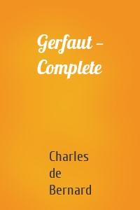 Gerfaut — Complete