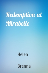 Redemption at Mirabelle
