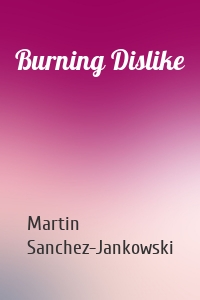 Burning Dislike