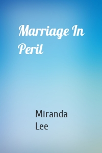 Marriage In Peril