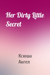 Her Dirty Little Secret