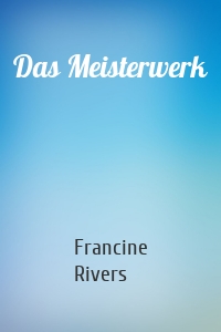 Das Meisterwerk