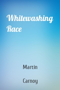 Whitewashing Race