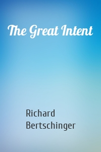 The Great Intent