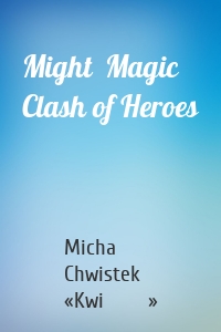 Might  Magic Clash of Heroes