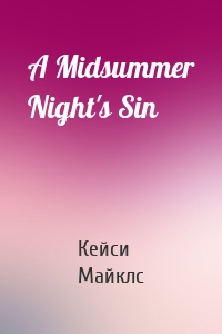 A Midsummer Night's Sin