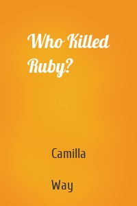 Who Killed Ruby?