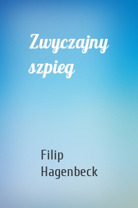 Zwyczajny szpieg