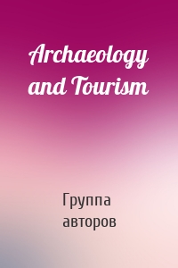 Archaeology and Tourism