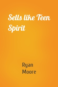 Sells like Teen Spirit