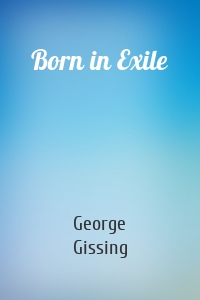 Born in Exile