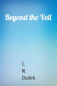 Beyond the Veil