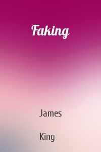 Faking
