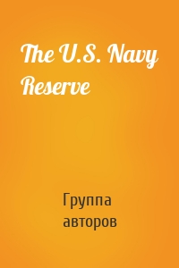 The U.S. Navy Reserve