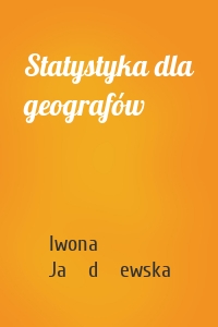 Statystyka dla geografów