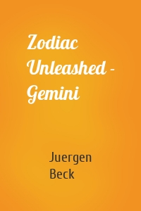 Zodiac Unleashed - Gemini