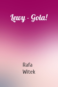 Lewy - Gola!