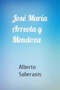 José María Arreola y Mendoza