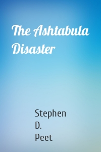 The Ashtabula Disaster
