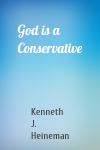 God is a Conservative