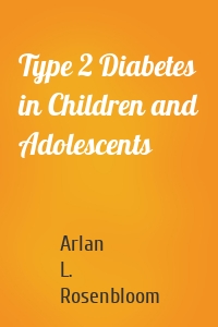 Type 2 Diabetes in Children and Adolescents