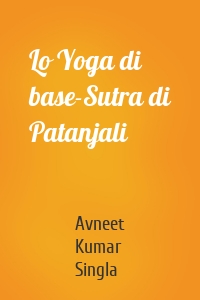 Lo Yoga di base-Sutra di Patanjali