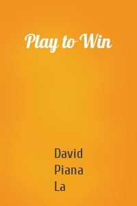 Play to Win