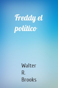 Freddy el político