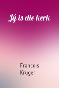 Jý is die kerk