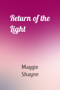 Return of the Light