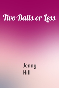 Two Balls or Less