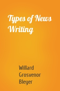 Types of News Writing