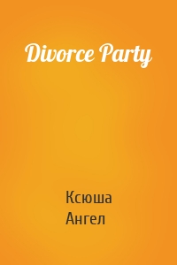 Divorce Party