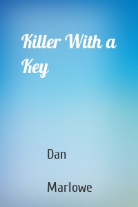 Killer With a Key