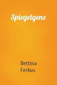 Spiegelgene