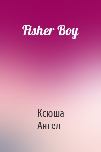 Fisher Boy