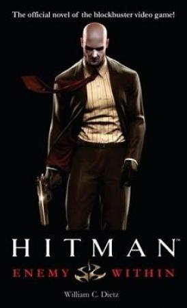 Обложка книги «Hitman: Враг внутри» — Уильям Дитц