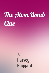 The Atom Bomb Clue