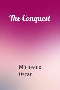 The Conquest