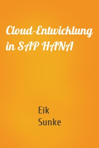Cloud-Entwicklung in SAP HANA