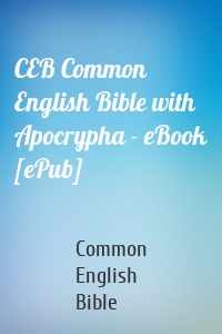 CEB Common English Bible with Apocrypha - eBook [ePub]