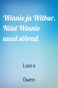 Winnie ja Wilbur. Nõid Winnie uued sõbrad