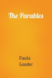 The Parables