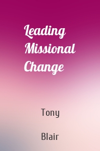 Leading Missional Change