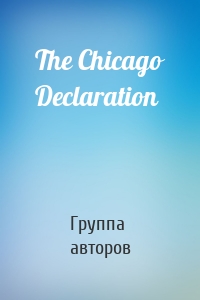 The Chicago Declaration